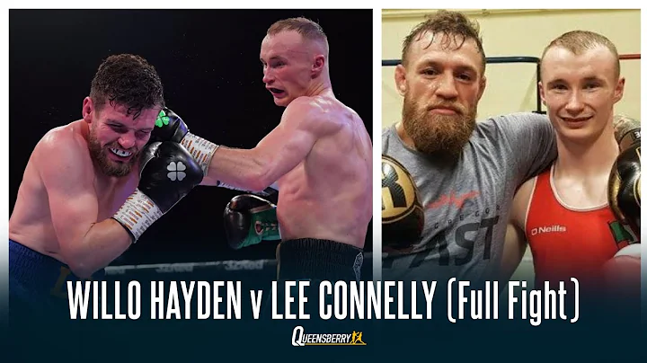 WILLO HAYDEN v LEE CONNELLY (Full Fight) | CONOR M...