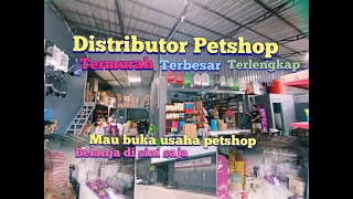 Distributor Petshop Terbesar Alamat & No. HP Ada Di Video Ini