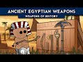 Ancient egyptian weapons  weapons of history
