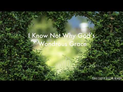 I Know Not Why God’s Wondrous Grace (아 하나님의 은혜로) (중급 악보) - J. McGranahan.