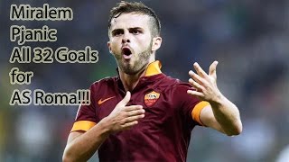 Miralem Pjanic | All 32 Goals For AS Roma