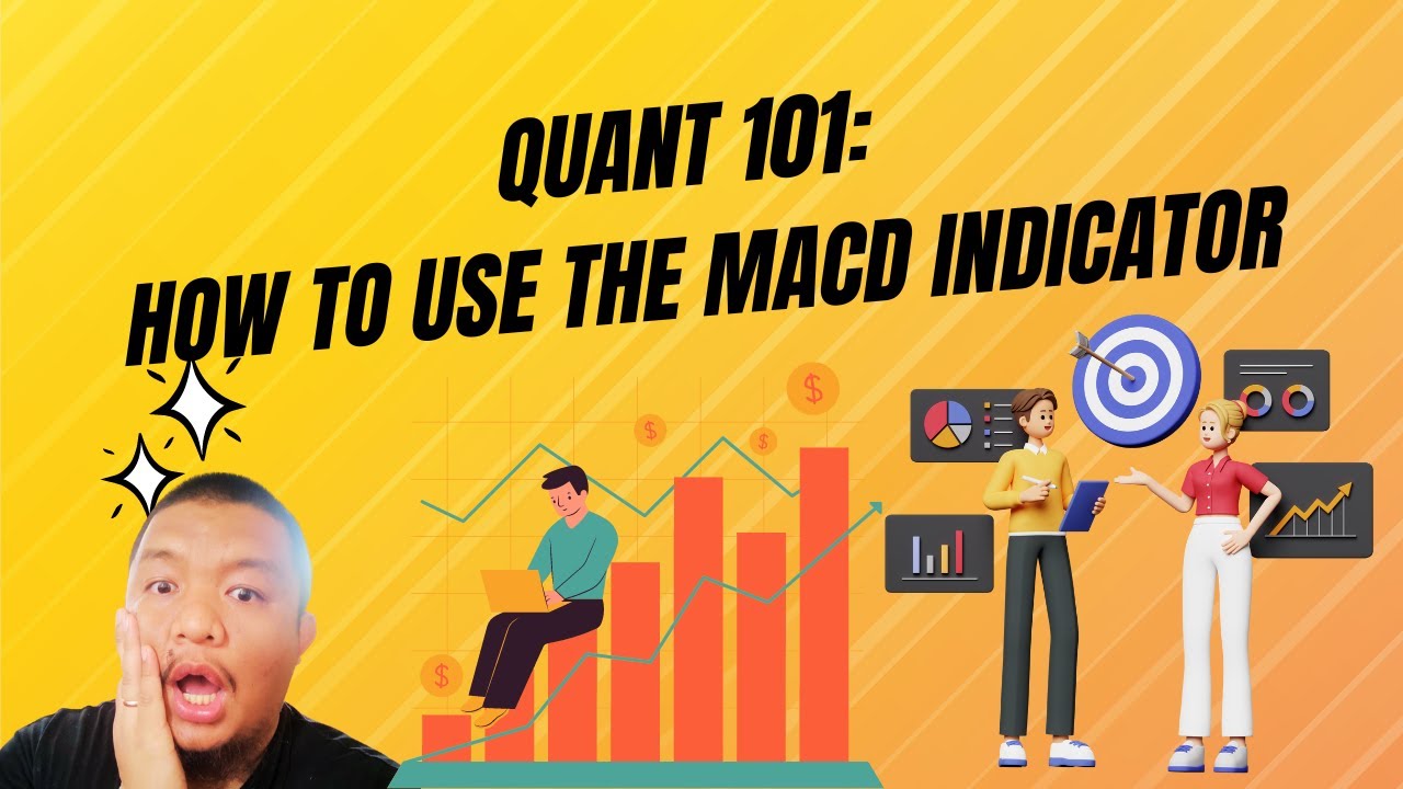 Quant 101: How to Use the MACD Indicator for Trading - YouTube