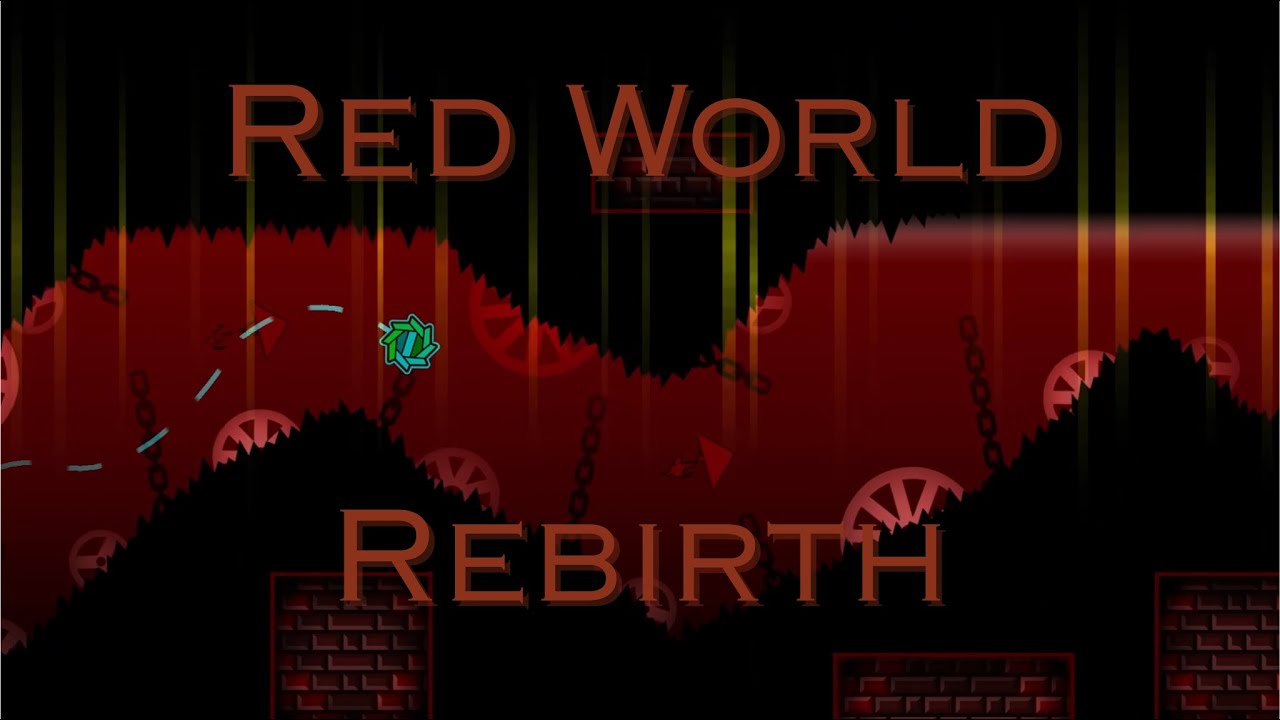 (EXTREME DEMON) Red World Rebirth by Riot and more (8th Extreme)