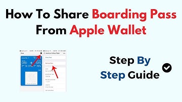 How To Share Boarding Pass From Apple Wallet