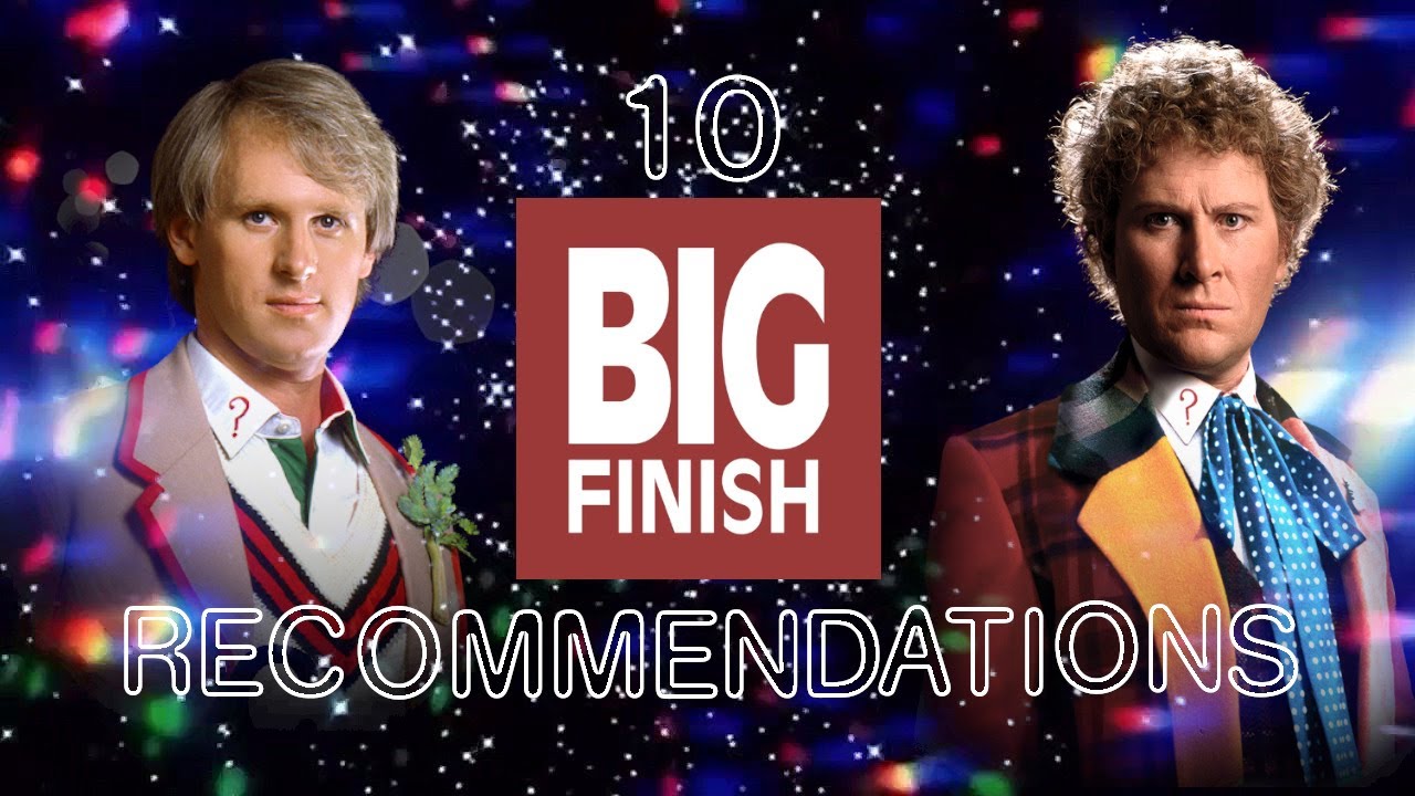 Doctor Who - 10 Big Finish Audio Recommendations
