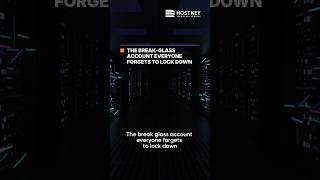 The break-glass account everyone forgets to lock down