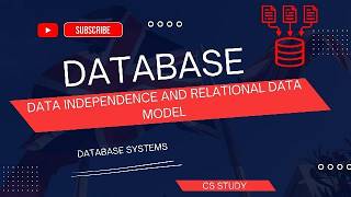 Data independence and Relational data model in DBMS : Database Systems