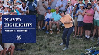 Justin Rose | Round 4 Highlights | 2024 PGA Championship