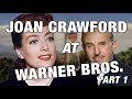 Joan Crawford At Warner Bros. Part 1