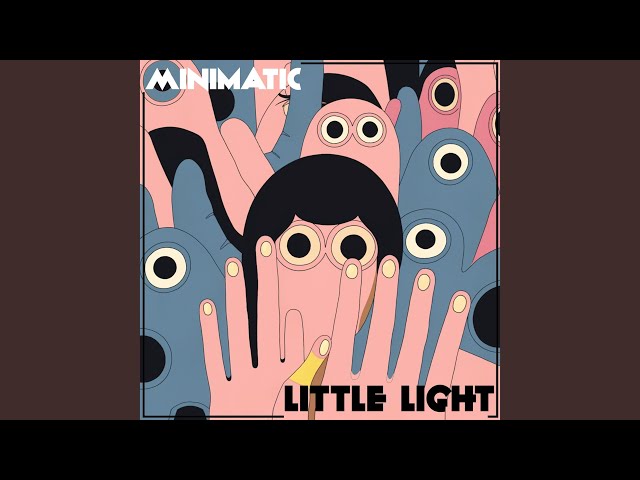 MINIMATIC - LITTLE LIGHT