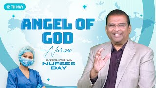 Angel of God - Nurses | Happy Nurses Day | Jesus Calls