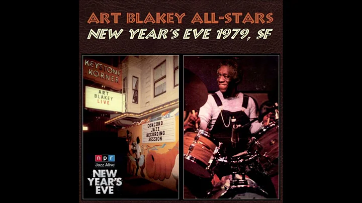 Art Blakey All Stars Live at the Keystone Korner, ...