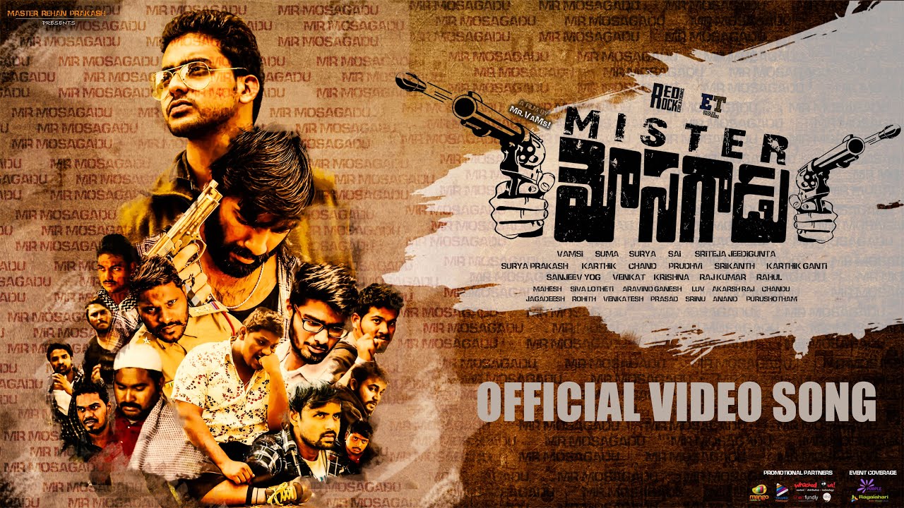 Mr Mosagadu Independent Film / Title Video Song