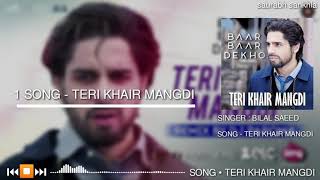 Teri Khair Mangdi - Bilal Saeed - Full Mp3 Hindi Song 2020