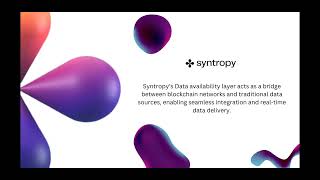 Syntropy's Data Availability Layer: Aims and the Benefits