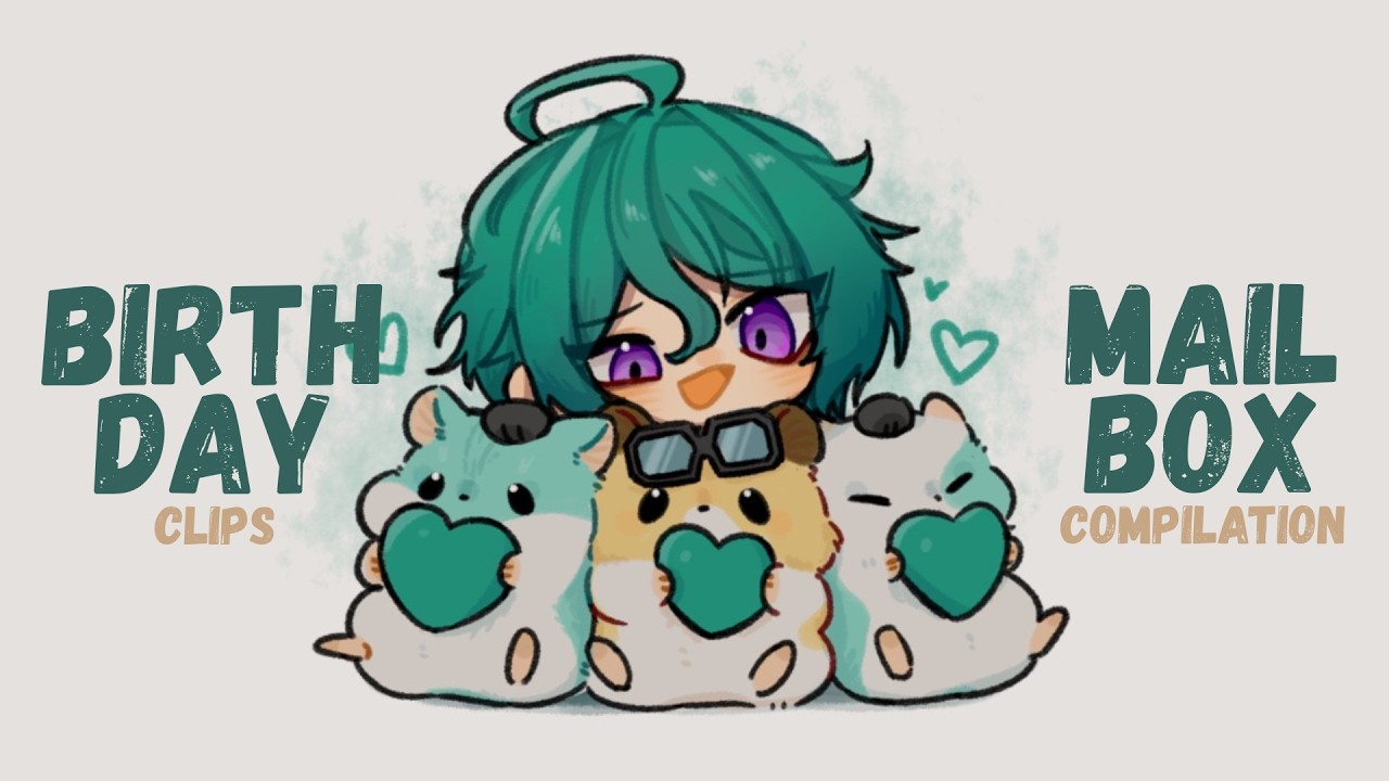 Birthday Mailbox: Elias' 25th Birthday Clips Compilation