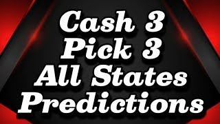 Cash 3 Pick 3 Predictions Suggestions for Any and All Draws