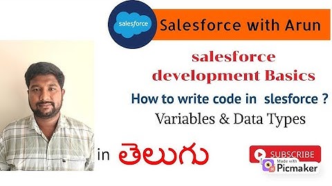 How to write Apex code | Variables & Data types | Development Basics | Salesforce with Arun