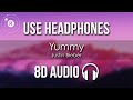 Justin Bieber - Yummy (8D AUDIO)