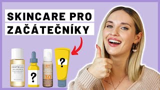 NEJLEPŠÍ skincare produkty pro začátečníky