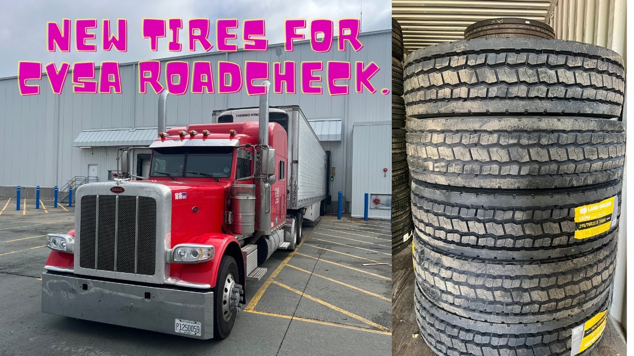 PUTTING ON ALL NEW TIRES FOR CVSA ROADCHECK WEEK & PICKING UP A PORT LOAD .