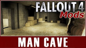 Fallout 4 Mods - Man Cave