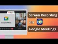How to Record Screen Recording on Google Meetings | Completely FREE🎈 | 2024