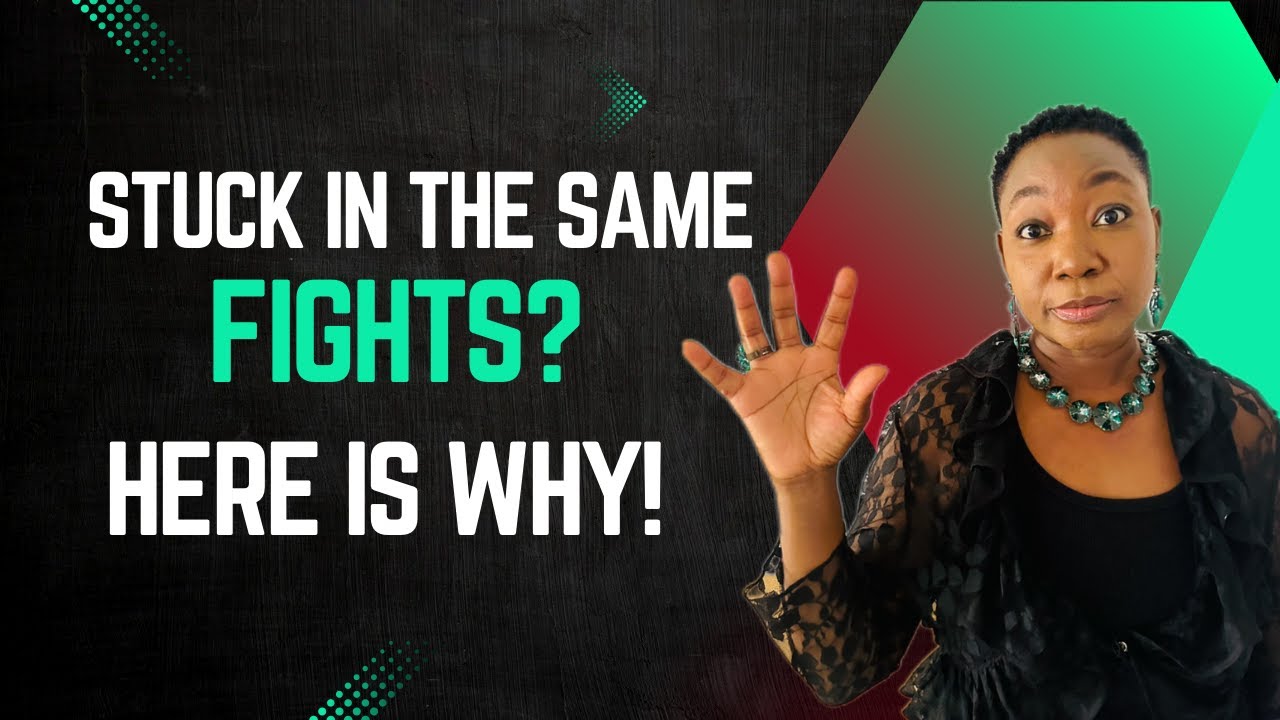 Why You Keep Having the Same Fights or Conflict - YouTube