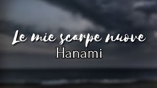 Hanami - Le mie scarpe nuove (Testo) Music