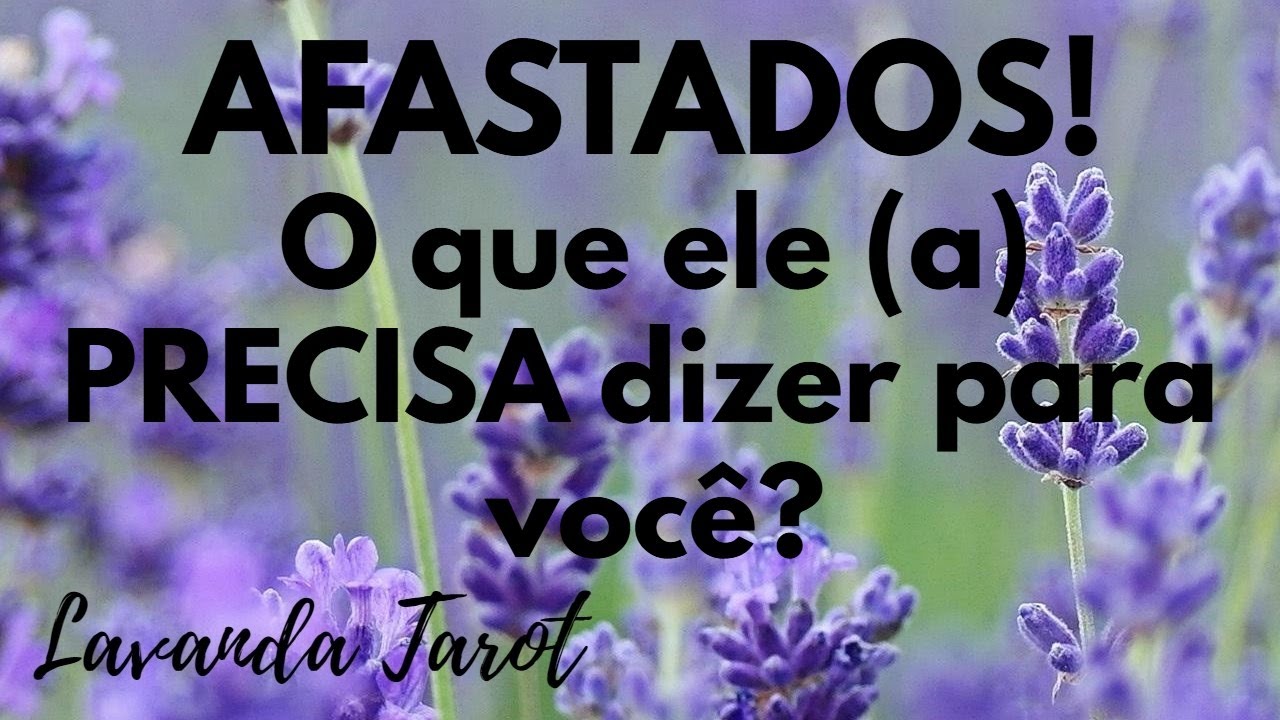 #tarot 💜🪻AFASTADOS! O que ele (a) PRECISA dizer para  você?💜🪻