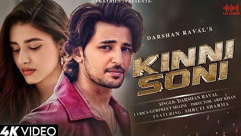 Kinni Soni (LYRICS)- Darshan Raval | Shruti Sharma | Gurpreet Shaini | Naushad Khan | Out Of Control