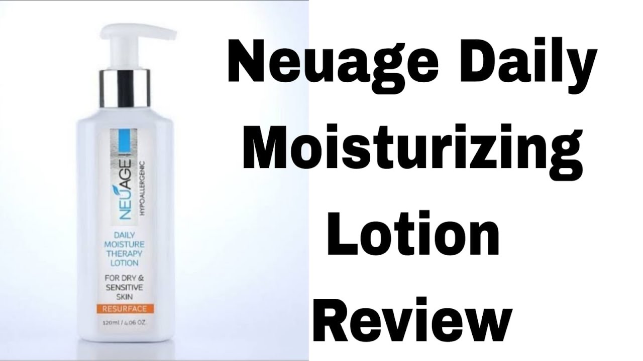 neuage daily moisturizing lotion review YouTube