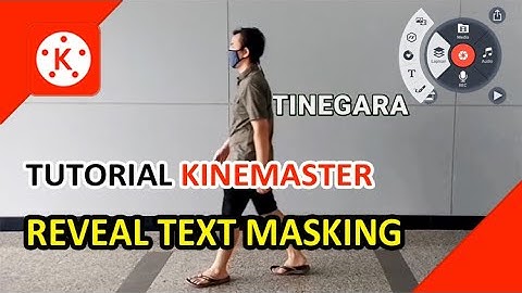 Cara Membuat Reveal Text Masking Di Kinemaster