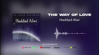 Haddad Alwi - The Way Of Love