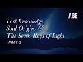 Part 2: Soul Origins & the 7 Rays of Light | Abe Delmar