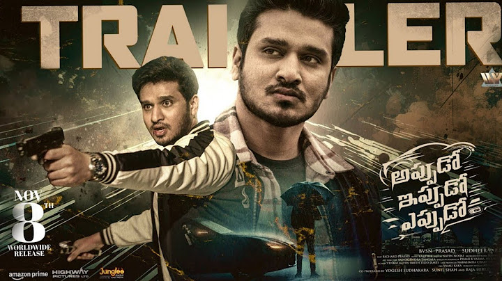 Appudo Ippudo Eppudo Official Trailer | Nikhil | Rukmini | Divyansha | Sudheer Varma | Manam TopMama