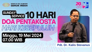 [Hari 10] Ibadah Minggu Puncak Pentakosta | Dr. Kalis Stevanus | GIA Genuk Indah Online | 18.30 WIB