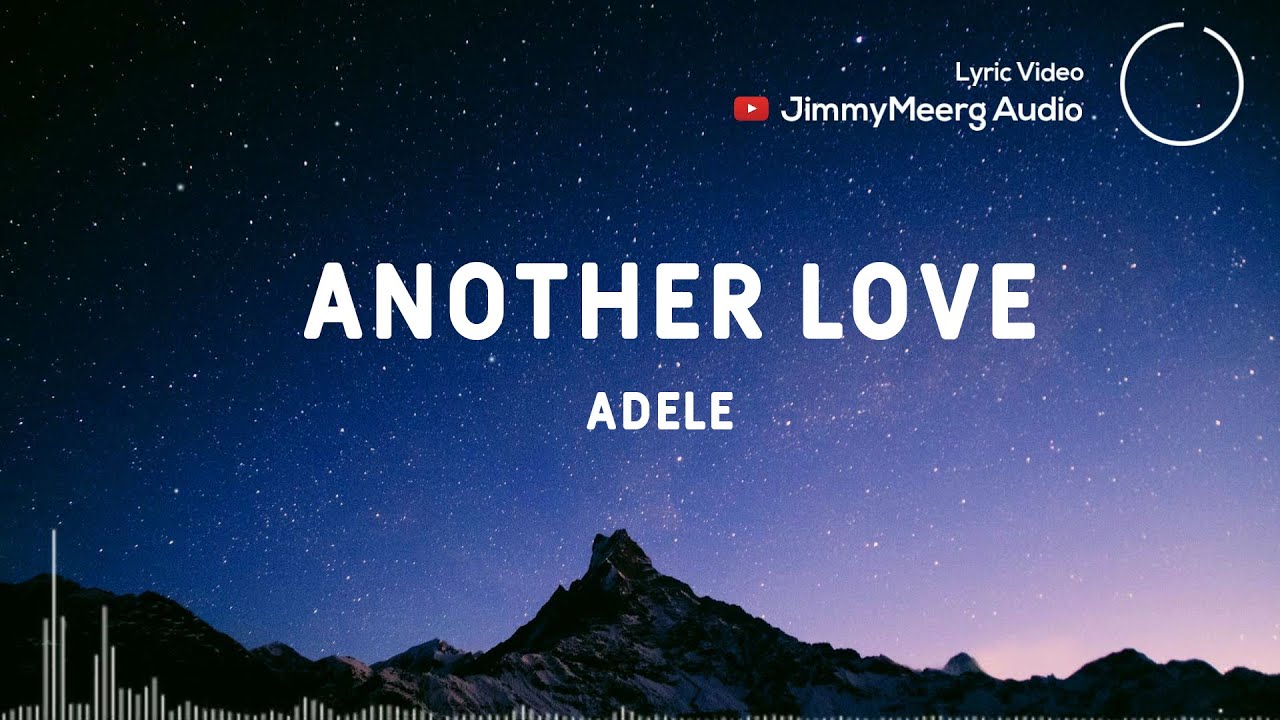 Another Love, Adele