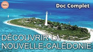 Nouvelle-Calédonie: L’Archipel aux Milles Couleurs | Réel·le·s | DOC COMPLET by Réel·le·s 648 views 4 days ago 51 minutes