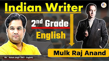 Mulk Raj Anand | Indian Writer | RPSC 2nd Grade English Literature, MULK RAJ ANANS, Ashok Jangir Sir
