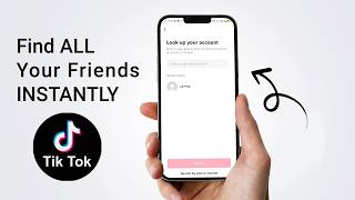 Find ALL Your Friends on TikTok Instantly