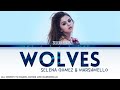 Selena gomez  wolves lyrics eng