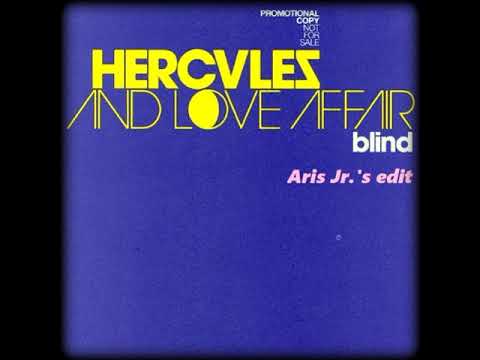 Hercules & Love Affair   Blind (Frankie Knuckles Rmx, Aris Jr. 's Edit)