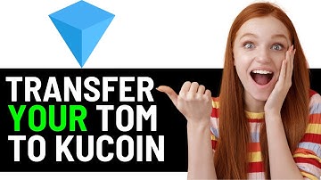 HOW TO TRANSFER TOM FROM KUCOIN TO TOMKEEPER WALLET 2024! - (SIMPLE GUIDE)