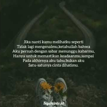 Story wa!! Jikananti melihatku seperti tidak lagi mengenalmu.