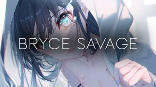 「Nightcore」Bryce Savage - I Hate When We Fight