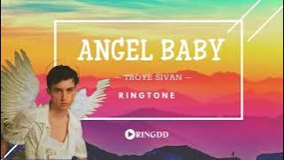 Angel Baby – Troye Sivan Ringtone | Ringdd