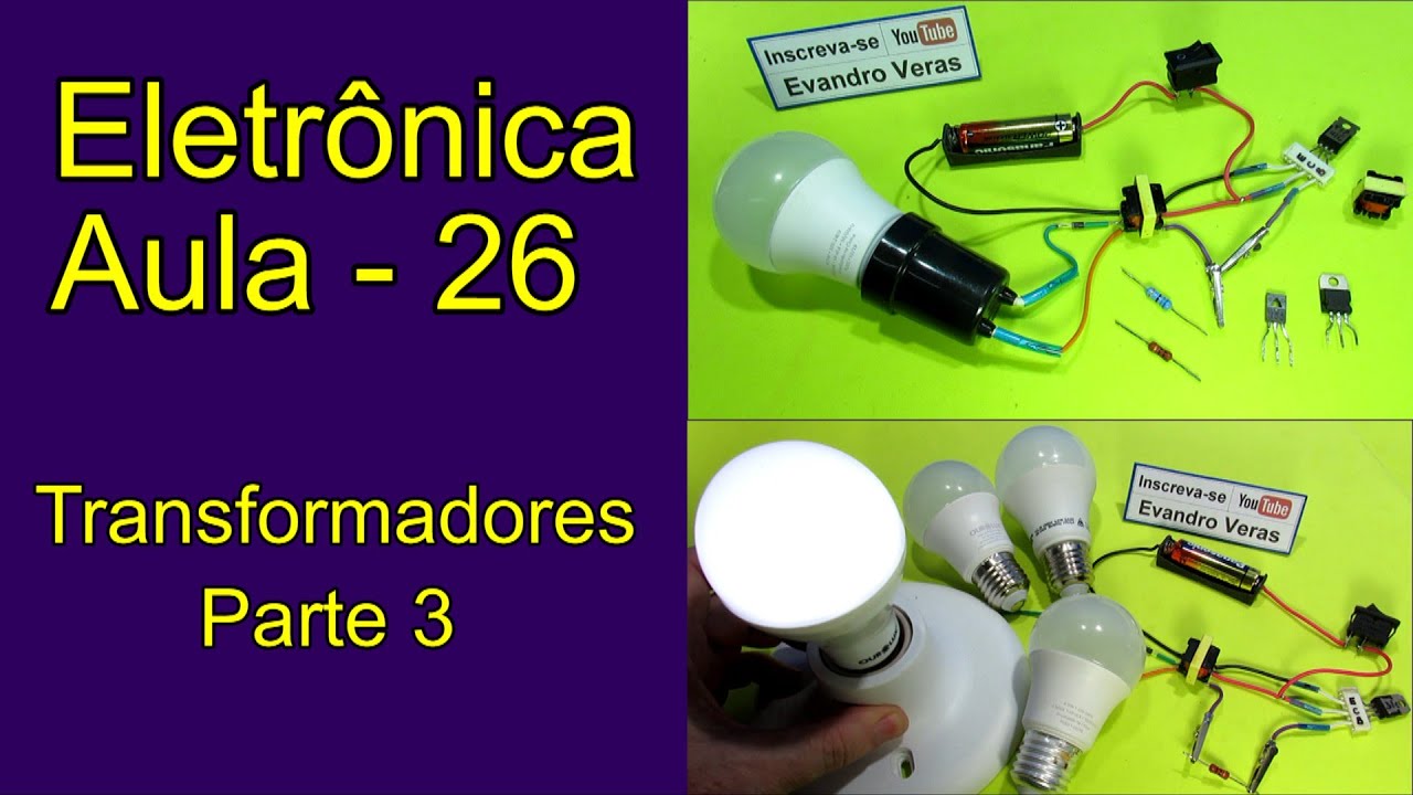 Eletrônica: Aula  26 - Transformadores III