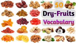 Dry fruits Vocabulary ll About 50 Dry Fruits Names In English With Pictures l Nuts and Dried Fruits