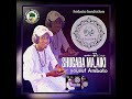 Ambato Song Qasida SHUGABA MA AIKI YOUSUF AMBATO KABIROU AMBATO NA FADIMA Ambato Song Qasida SHUGABA MA AIKI YOUSUF AMBATO KABIROU AMBATO NA FADIMA